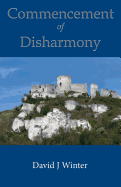 Commencement of Disharmony