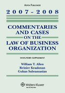 Commentaries and Cases on the Law of Business Organization, Statutory Supplement - Allen, William T, and Kraakman, Reinier, and Subramanian, Guhan