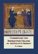 Commentary for Benedictine Oblates: On the Rule of St. Benedict