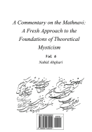 Commentary on Mathnavi 6: A Fresh Approach to the Foundation of Theoretical Mysticism