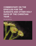 Commentary on the Epistles for the Sundays and Other Holy Days of the Christian Year