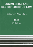 Commercial and Debtor-Creditor Law: Selected Statutes