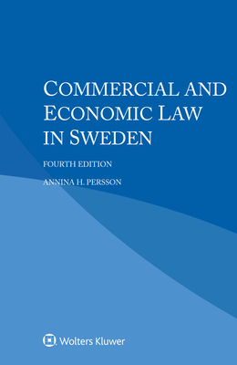 Commercial and Economic Law in Sweden - Persson, Annina H