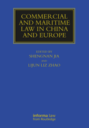 Commercial and Maritime Law in China and Europe