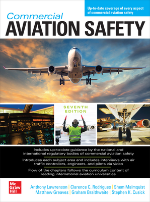 Commercial Aviation Safety, Seventh Edition - Lawrenson, Anthony, and Rodrigues, Clarence C, and Malmquist, Shem