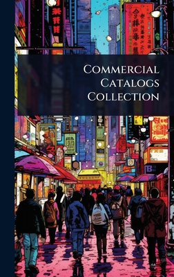 Commercial Catalogs Collection - Anonymous