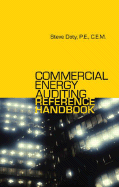 Commercial Energy Auditing Reference Handbook - Doty, Steve