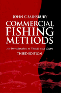 Commercial Fishing Methods 3e - An Introduction to Vessels and Gears