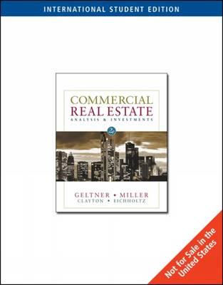 Commercial Real Estate: Analysis and Investments - Geltner, David, and Miller, Norman