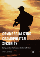 Commercializing Cosmopolitan Security: Safeguarding the Responsibility to Protect