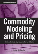 Commodity Modeling and Pricing