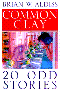 Common Clay: Twenty Odd Stories