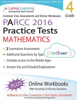 Common Core Assessments and Online Workbooks: Grade 4 Mathematics, Parcc Edition: Common Core State Standards Aligned - Learning, Lumos