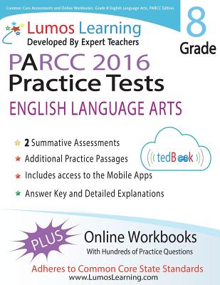 Common Core Assessments and Online Workbooks: Grade 8 Language Arts and Literacy, Parcc Edition: Common Core State Standards Aligned - Learning, Lumos