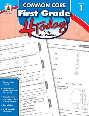 Common Core First Grade 4 Today: Daily Skill Practice - Carson-Dellosa Publishing (Compiled by)