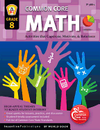 Common Core Math Grade 8: Activities That Captivate, Motivate, & Reinforce