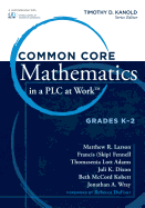 Common Core Mathematics in a Plc at Work(r), Grades K-2