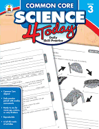 Common Core Science 4 Today, Grade 3: Daily Skill Practice