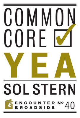 Common Core: Yea & Nay - Stern, Sol, and Wood, Peter W