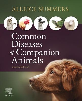 Common Diseases of Companion Animals - Summers, Alleice