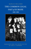 Common Legal Past of Europe, 1000-1800