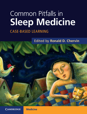 Common Pitfalls in Sleep Medicine: Case-Based Learning - Chervin, Ronald D. (Editor)