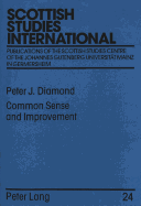 Common Sense and Improvement: Thomas Reid as Social Theorist