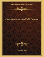 Common Sense and Self-Control