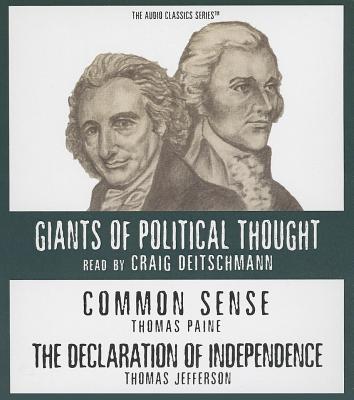 Common Sense and the Declaration of Independence - Paine, Thomas (Contributions by), and Jefferson, Thomas (Contributions by), and Smith, George H (Editor)