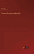 Common-Sense Housekeeping