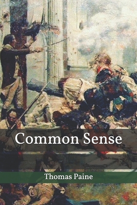 Common Sense - Paine, Thomas