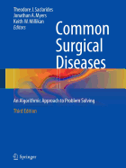 Common Surgical Diseases: An Algorithmic Approach to Problem Solving
