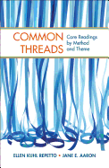 Common Threads: Core Readings by Method and Theme