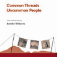 Common Threads, Uncommon People