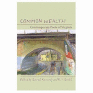 Common Wealth: Contemporary Poets of Virginia