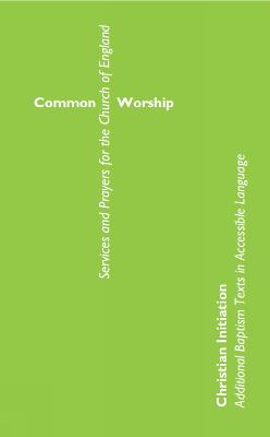 Common Worship Christian Initiation - 