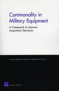 Commonality in Military Equipment: A Framework to Improve Acquisition Decisions