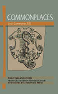 Commonplaces Loci Communes 1521