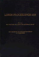 Commons Debates, 1628: Lords Proceedings, 1628 v. 5 - Keeler, Mary Frear (Volume editor), and etc. (Volume editor), and Jansson, Maija (Editor)