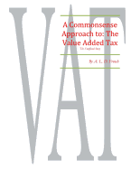 Commonsense Approach to: Value Added Tax
