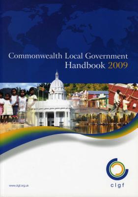 Commonwealth Local Government Handbook 2009 - Commonwealth Secretariat, and Commonwealth Local Government Forum