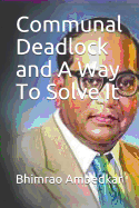 Communal Deadlock and a Way to Solve It