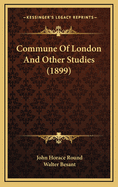 Commune of London and Other Studies (1899)