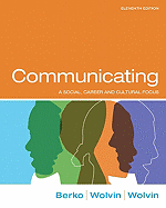 Communicating: A Social, Career, and Cultural Focus
