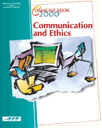 Communication 2000: Communication and Ethics (with Learner Guide)