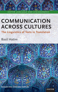 Communication Across Cultures: The Linguistics of Texts in Translation