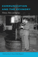 Communication and the Economy: History, Value and Agency