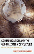 Communication and the Globalization of Culture: Beyond Tradition and Borders
