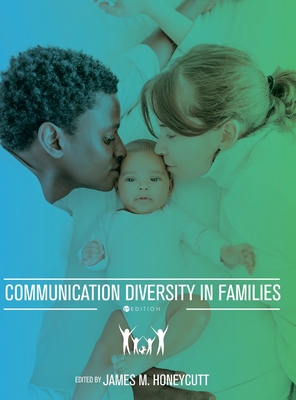 Communication Diversity in Families - Honeycutt, James