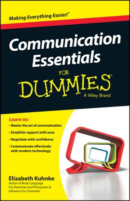 Communication Essentials For Dummies - Kuhnke, Elizabeth